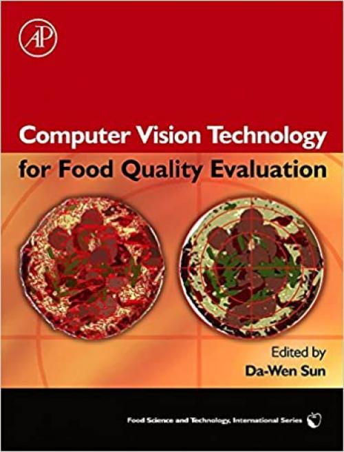  Computer Vision Technology for Food Quality Evaluation (Food Science and Technology International Series) 