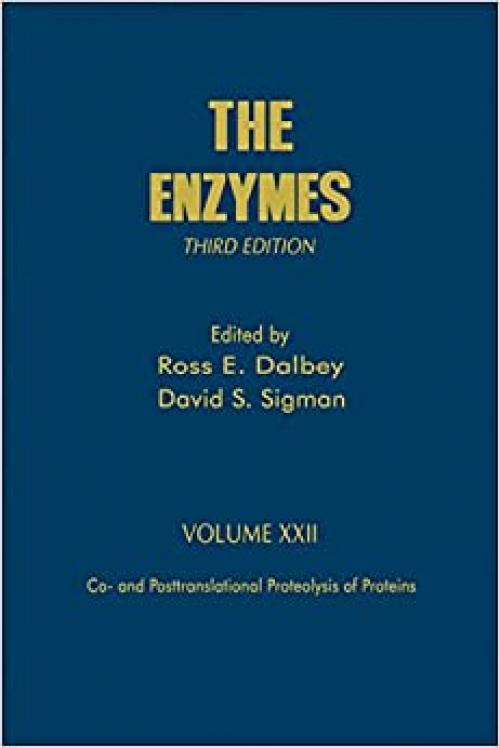  Co- and Posttranslational Proteolysis of Proteins (Volume 22) (The Enzymes, Volume 22) 