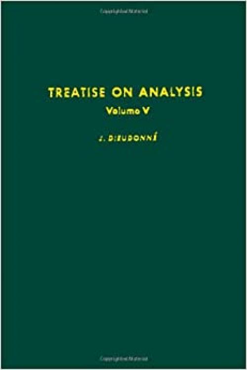  Treatise on Analysis. Volume V 