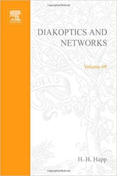  Diakoptics and networks, Volume 69 (Mathematics in Science and Engineering) 