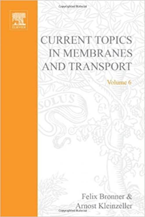  Current Topics in Membranes and Transport 