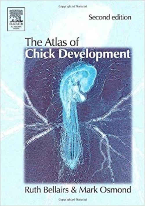  The Atlas Of Chick Development 