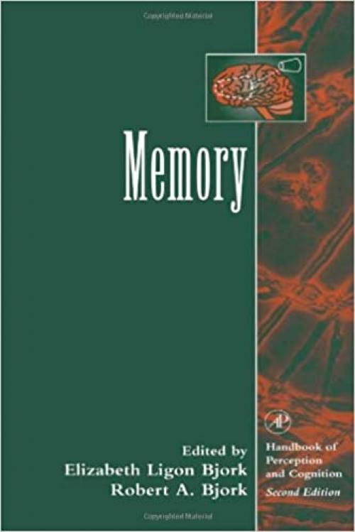  Memory (Handbook of Perception and Cognition) 