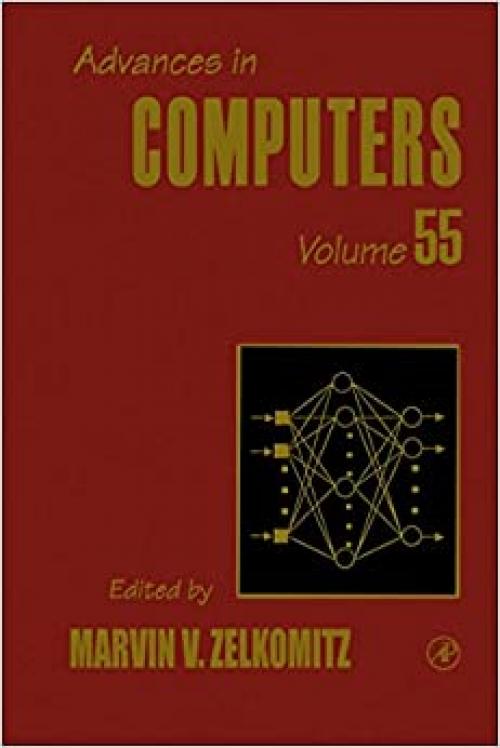  Advances in Computers (Volume 55) 