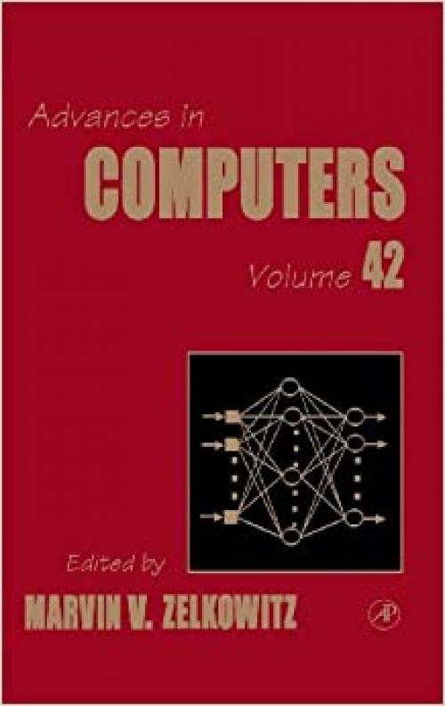  Advances in Computers (Volume 42) 