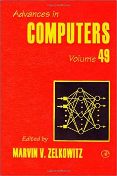  Advances in Computers (Volume 49) 