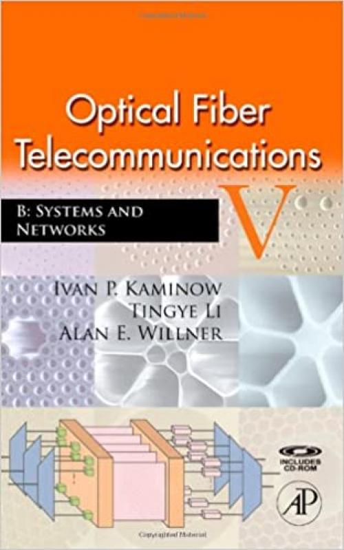  Optical Fiber Telecommunications, Vol. 5, Part B: Systems and Networks 