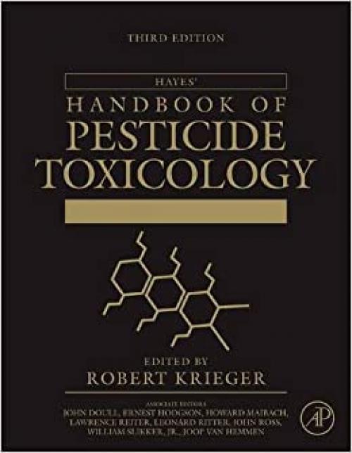  Hayes' Handbook of Pesticide Toxicology, Two Volume Set 