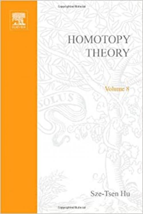  Homotopy theory, Volume 8 (Pure and Applied Mathematics) 