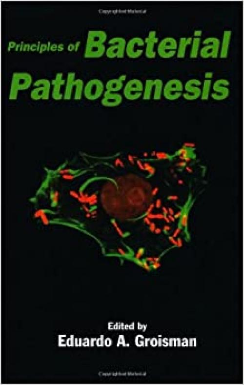  Principles of Bacterial Pathogenesis 