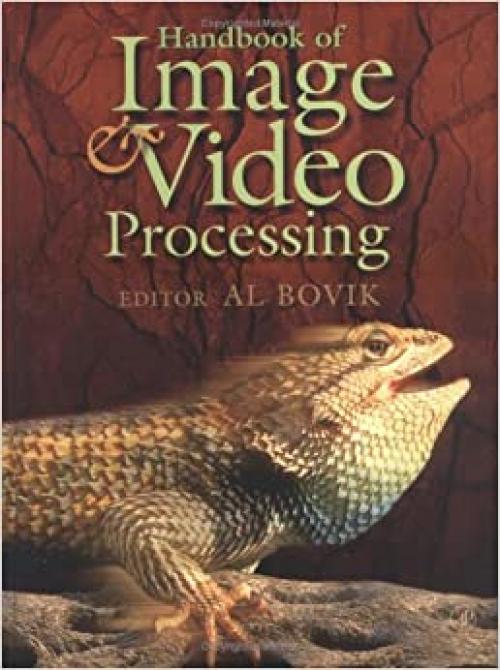  Handbook of Image and Video Processing (Communications, Networking and Multimedia) 