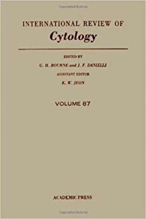  INTERNATIONAL REVIEW OF CYTOLOGY V87, Volume 87 