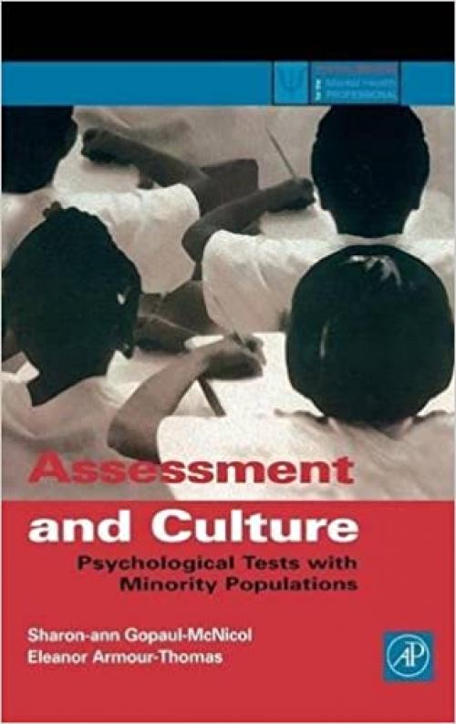  Assessment and Culture: Psychological Tests with Minority Populations (Practical Resources for the Mental Health Professional) 