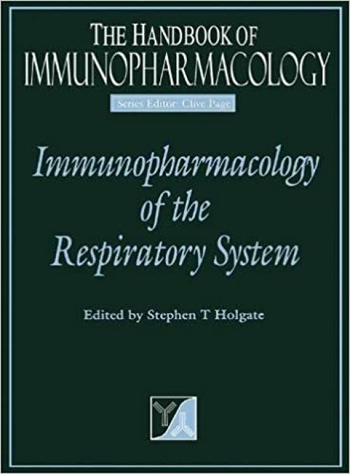  Immunopharmacology of Respiratory System (Handbook of Immunopharmacology) 