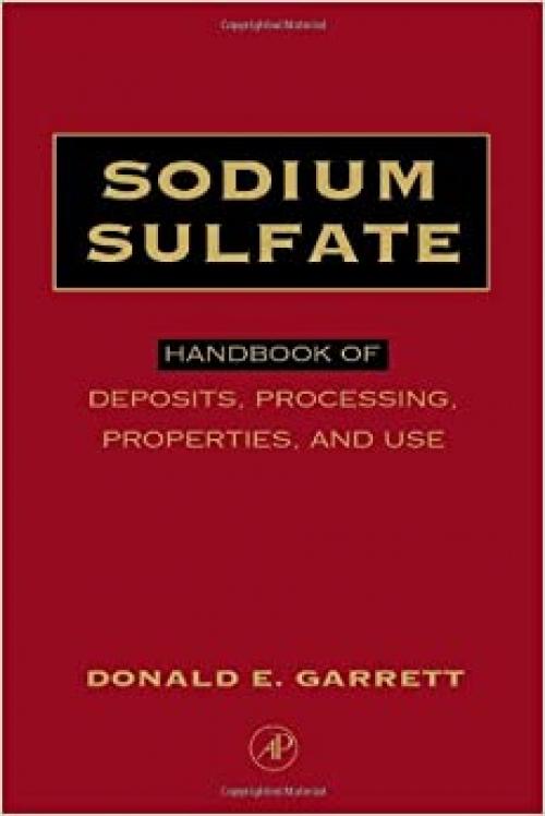  Sodium Sulfate: Handbook of Deposits, Processing, & Use 