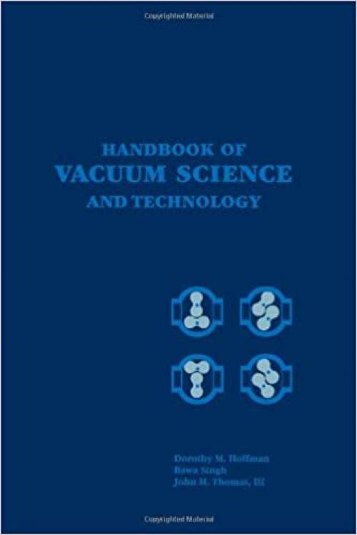  Handbook of Vacuum Science and Technology 