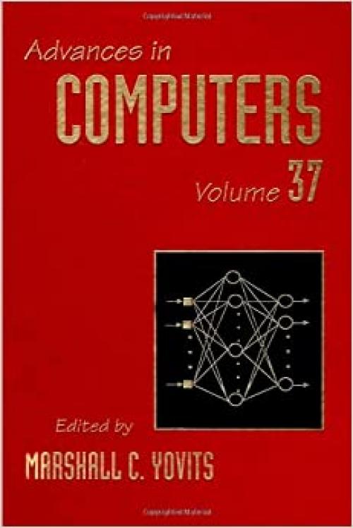  Advances in Computers, Vol. 37 