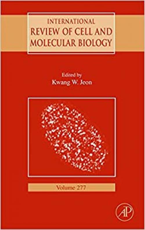  International Review of Cell and Molecular Biology (Volume 277) 