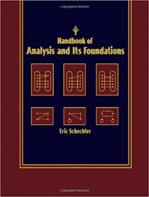  Handbook of Analysis and Its Foundations 