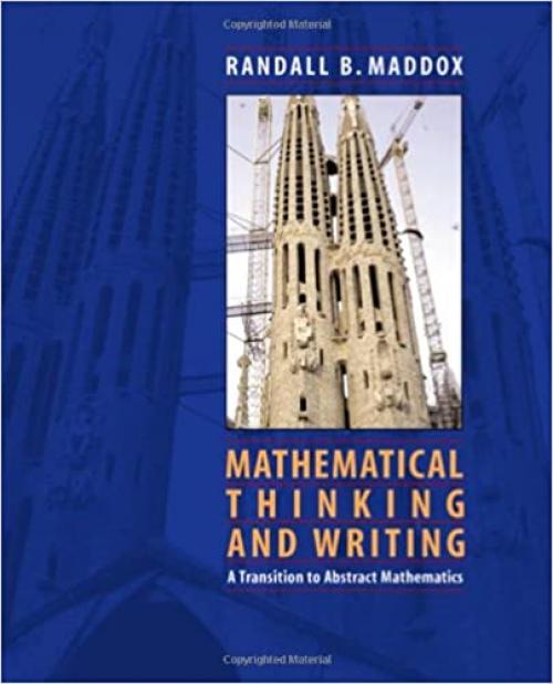  Mathematical Thinking and Writing: A Transition to Higher Mathematics 