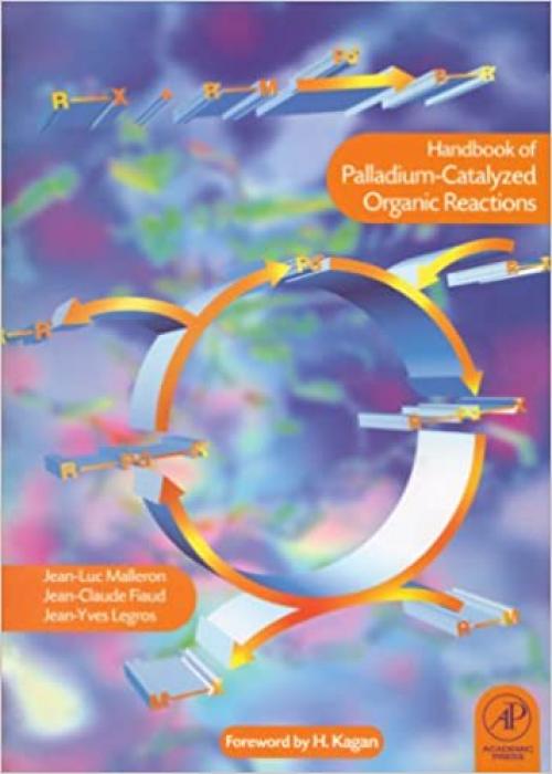  Handbook of Palladium-Catalysed Organic Reactions 