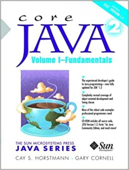  Core Java 2, Volume 1: Fundamentals (The Sun Microsystems Press Java Series) 