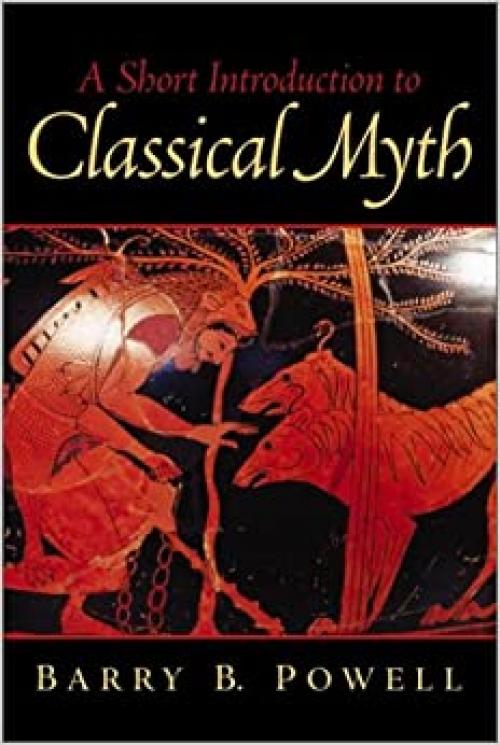  Short Introduction to Classical Myth, A 