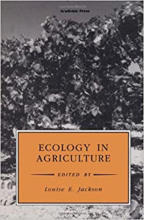  Ecology in Agriculture (Physiological Ecology) 