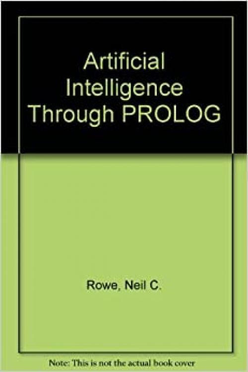  Artificial Intelligence Through Prolog 