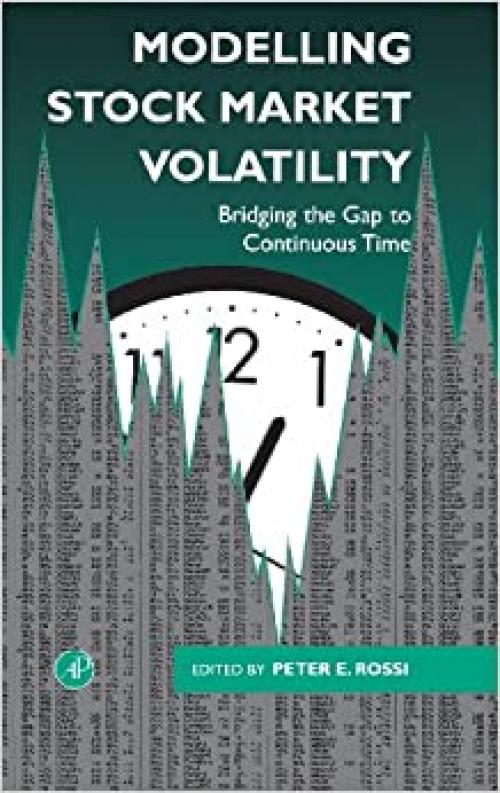  Modelling Stock Market Volatility: Bridging the Gap to Continuous Time 