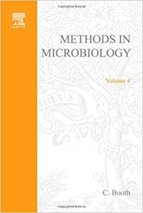  METHODS IN MICROBIOLOGY,VOLUME 4, Volume 4 (v. 4) 