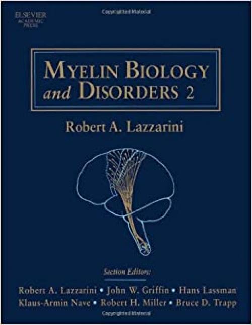  Myelin Biology and Disorders, Two-Volume Set 