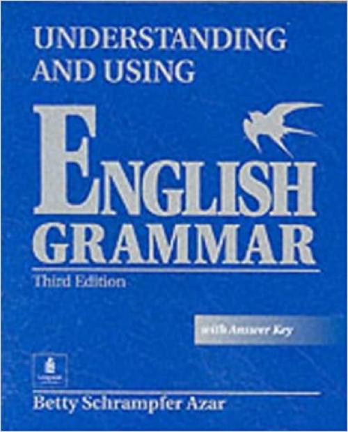  Understanding and Using English Grammar, Third Edition (Full Student Book with Answer Key) 