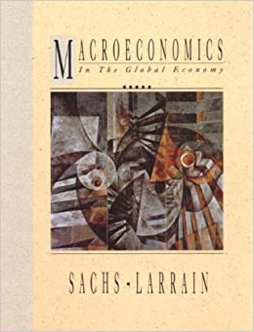  Macroeconomics in the Global Economy 