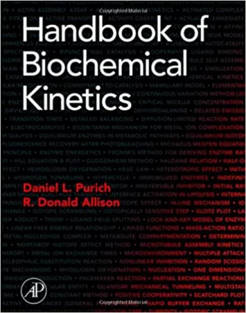  Handbook of Biochemical Kinetics: A Guide to Dynamic Processes in the Molecular Life Sciences 