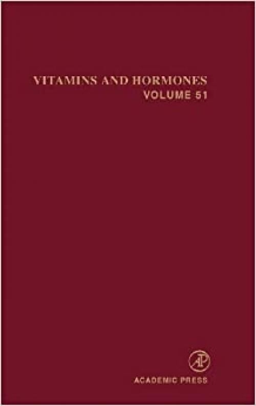  Vitamins and Hormones (Volume 51) 