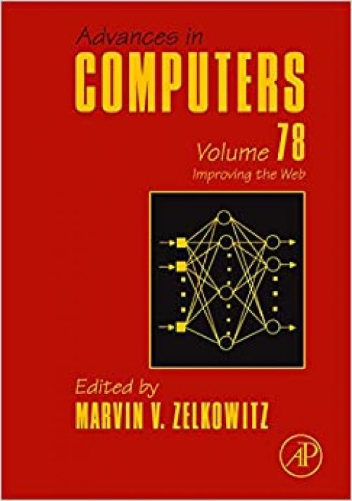  Advances in Computers: Improving the Web (Volume 78) (Advances in Computers, Volume 78) 