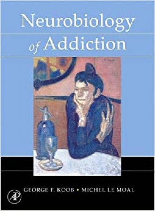  Neurobiology of Addiction 