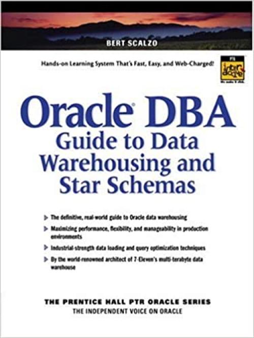  Oracle DBA Guide to Data Warehousing and Star Schemas 