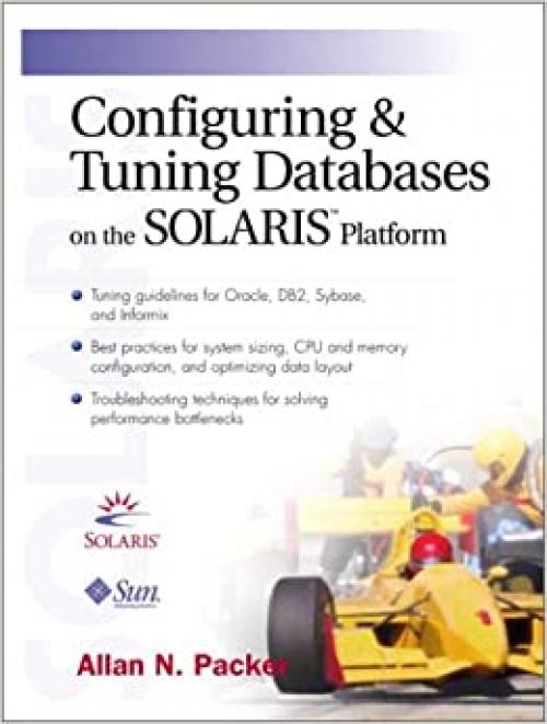  Configuring and Tuning Databases on the Solaris Platform 