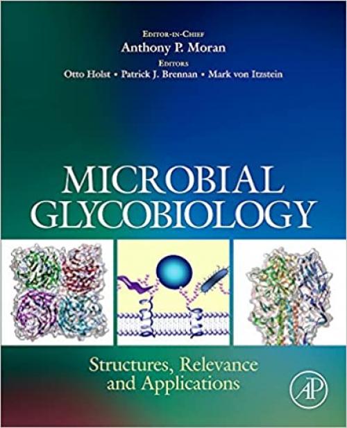  Microbial Glycobiology: Structures, Relevance and Applications 