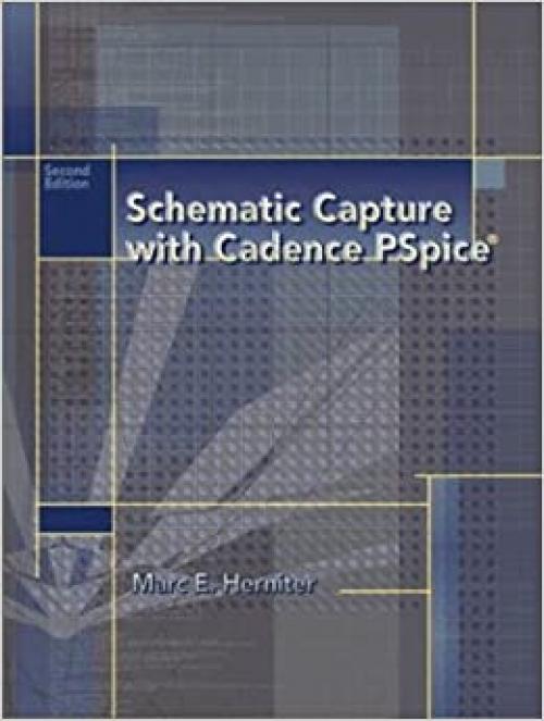  Schematic Capture with Cadence PSpice (2nd Edition) 