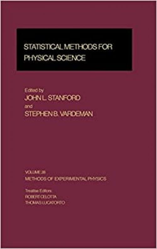  Statistical Methods for Physical Science (Methods of Experimental Physics, Vol. 28) 