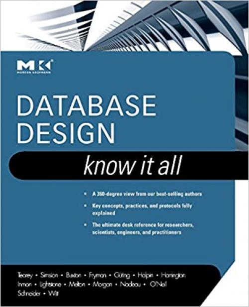  Database Design: Know It All (Morgan Kaufmann Know It All) 
