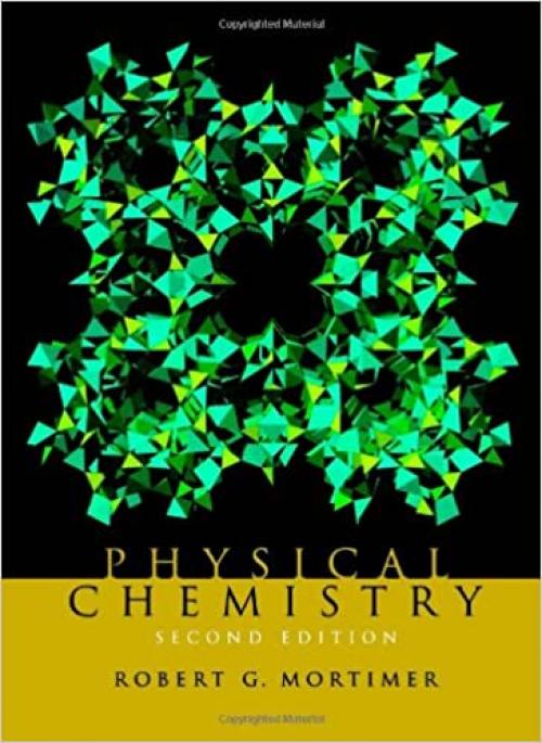  Physical Chemistry, Second Edition 