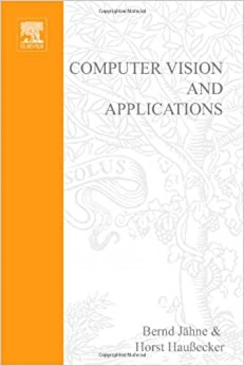  Computer Vision and Applications: A Guide for Students and Practitioners,Concise Edition 