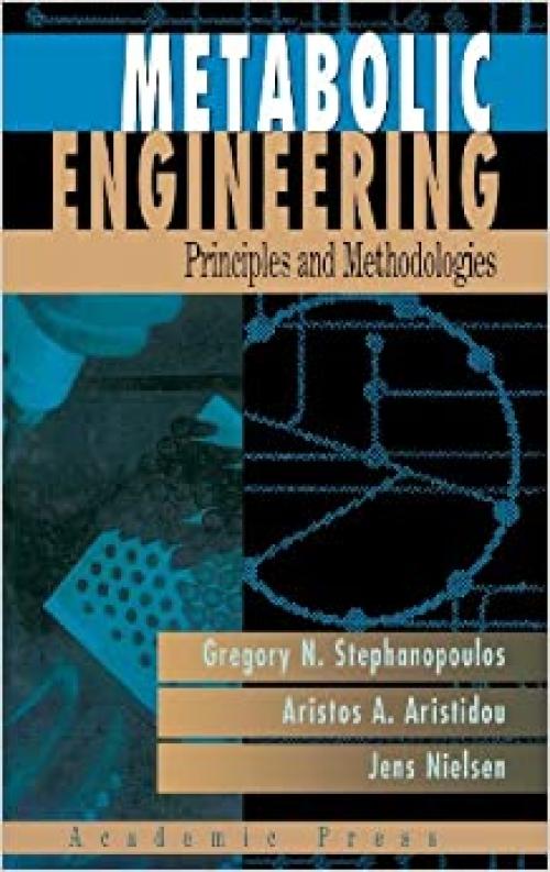  Metabolic Engineering: Principles and Methodologies 