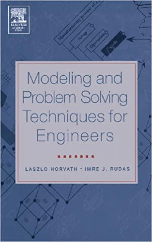  Modeling and Problem Solving Techniques for Engineers 