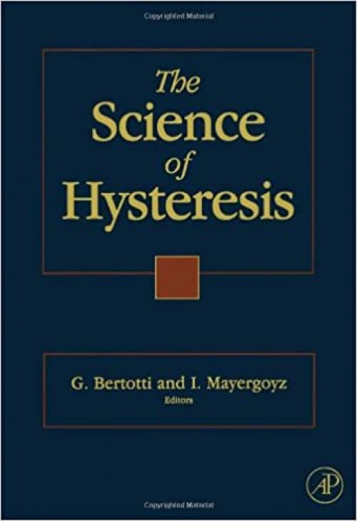  The Science of Hysteresis: 3-volume set 