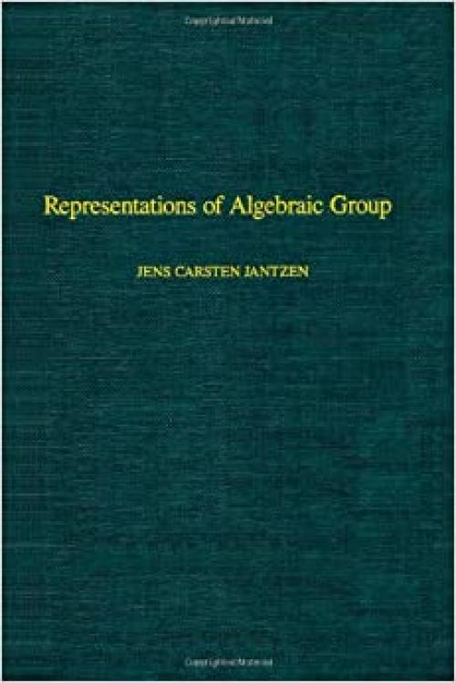  Representations of algebraic groups, Volume 131 (Pure and Applied Mathematics) 